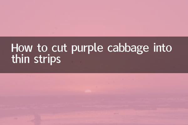 How to cut purple cabbage into thin strips