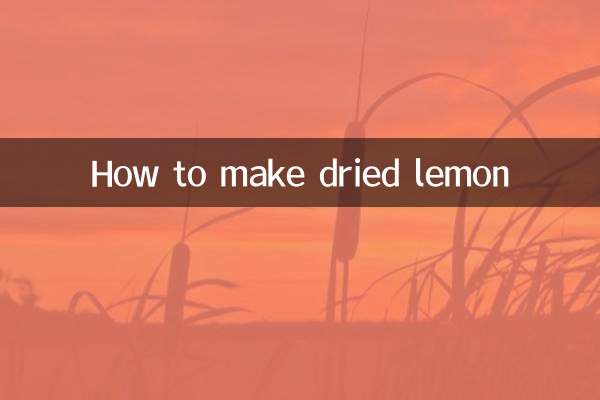 How to make dried lemon