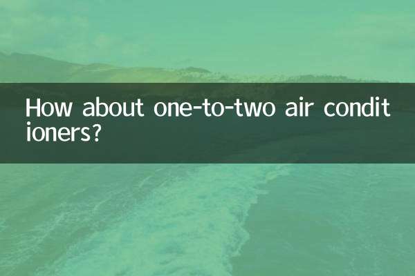 एक-से-दो एयर कंडीशनर के बारे में क्या ख्याल है?