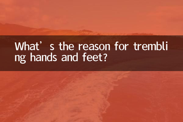 Was ist der Grund für zitternde Hände und Füße?