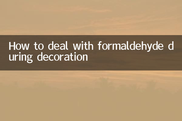 How to deal with formaldehyde during decoration
