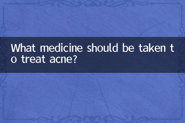 ¿Qué medicamento se debe tomar para tratar el acné?