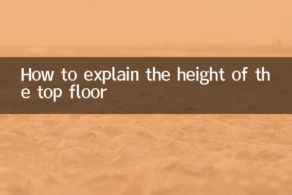 So erklären Sie die Höhe des obersten Stockwerks