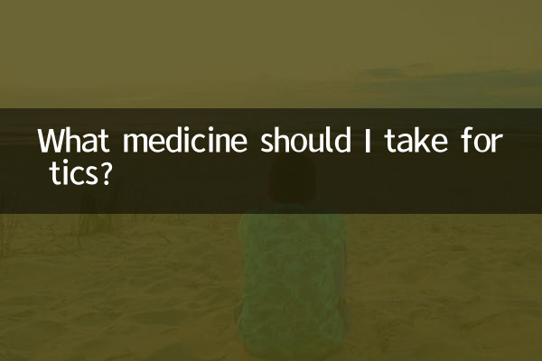 Welche Medikamente sollte ich gegen Tics einnehmen?