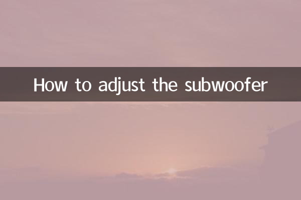How to adjust the subwoofer