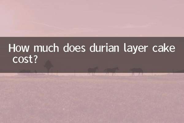 How much does durian layer cake cost?