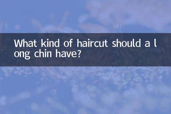 What kind of haircut should a long chin have?