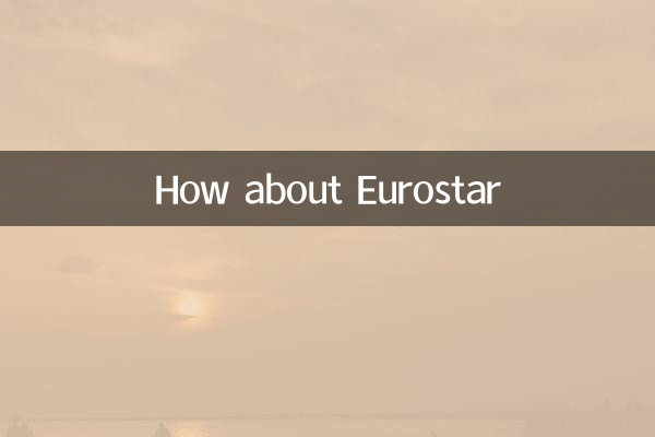 How about Eurostar