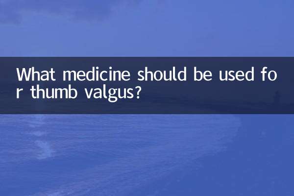 ¿Qué medicamento se debe utilizar para el pulgar en valgo?