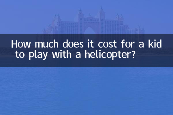 Wie viel kostet es für ein Kind, mit einem Helikopter zu spielen?