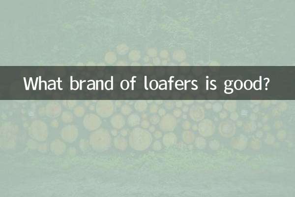 What brand of loafers is good?