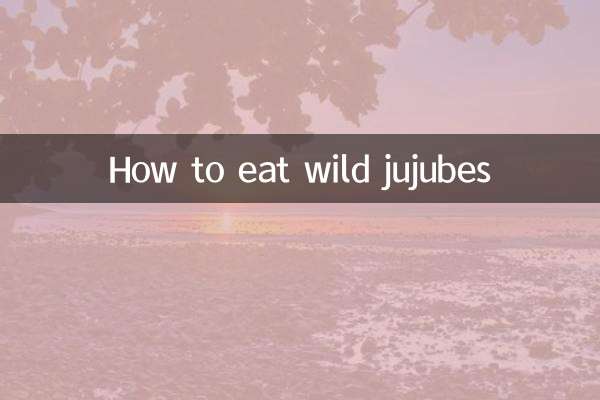 Wie man wilde Jujubes isst