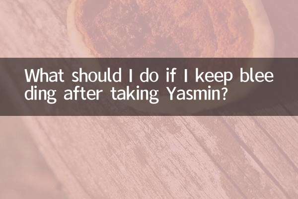 Cosa devo fare se continuo a sanguinare dopo aver preso Yasmin?