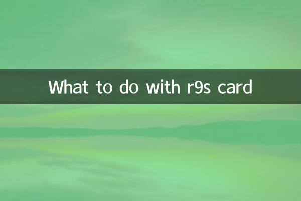 What to do with r9s card