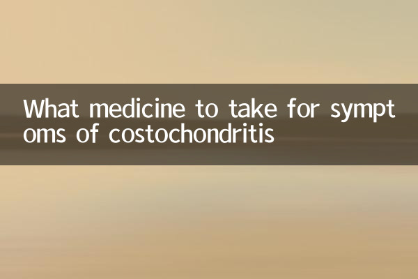 What medicine to take for symptoms of costochondritis