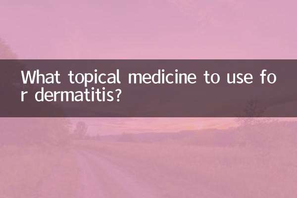 What topical medicine to use for dermatitis?