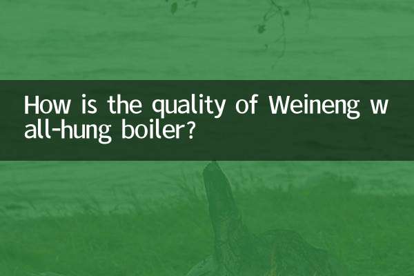 Quelle est la qualité de la chaudière murale Weineng ?