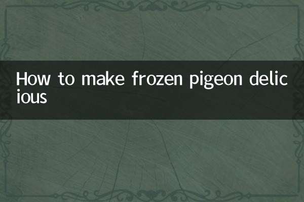 How to make frozen pigeon delicious
