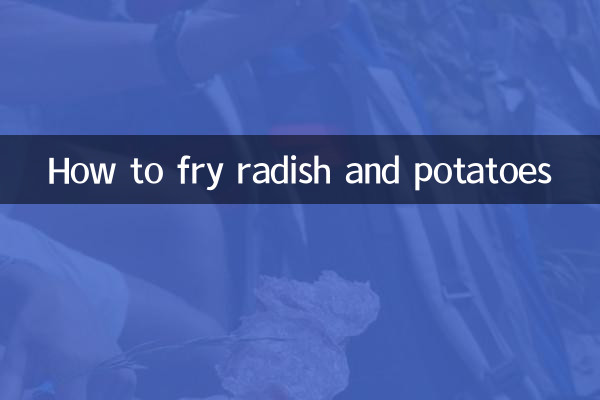 Cómo freír rábanos y patatas.