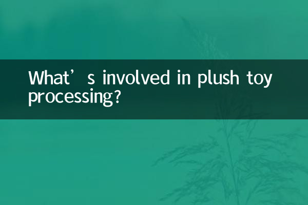Was ist bei der Verarbeitung von Plüschtieren zu beachten?