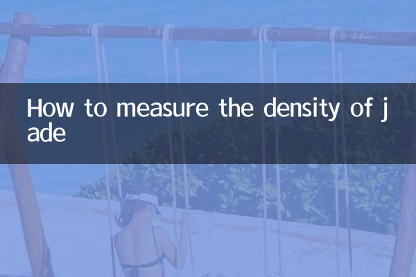 So messen Sie die Dichte von Jade