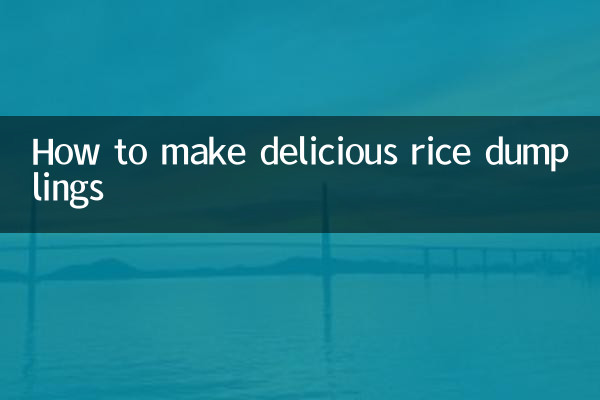 How to make delicious rice dumplings