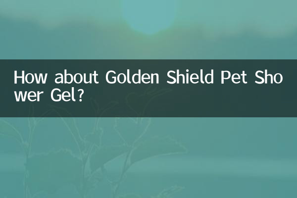 Wie wäre es mit Golden Shield Pet Shower Gel?
