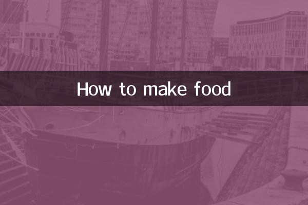 How to make food