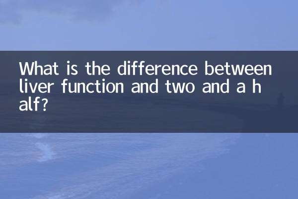 Qual é a diferença entre a função hepática e dois anos e meio?