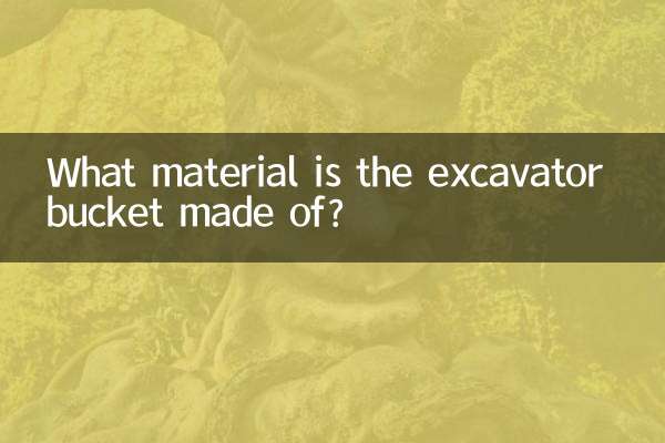 What material is the excavator bucket made of?