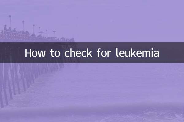 How to check for leukemia