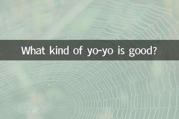 Quel genre de yo-yo est bon ?