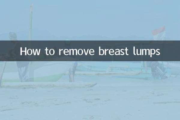 How to remove breast lumps