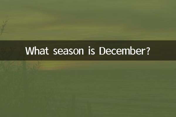Quelle saison est décembre ?