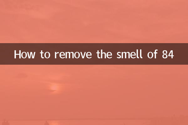So entfernen Sie den Geruch von 84
