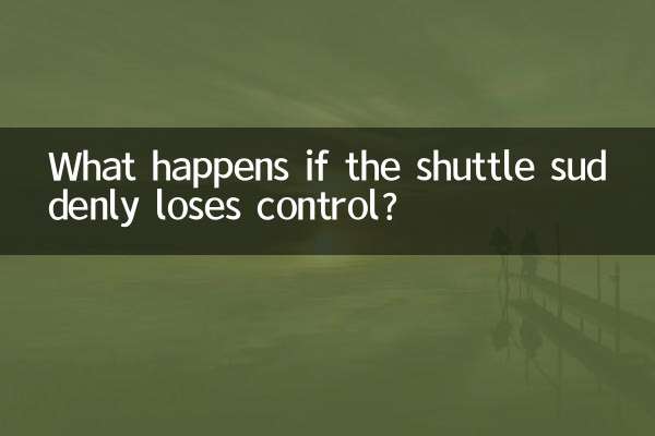 What happens if the shuttle suddenly loses control?