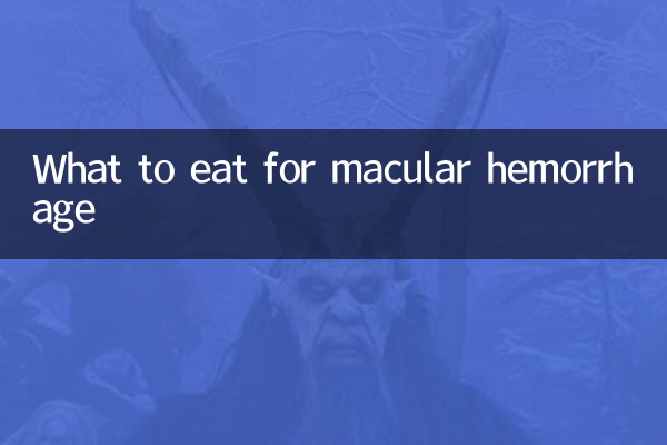 Que comer para la hemorragia macular