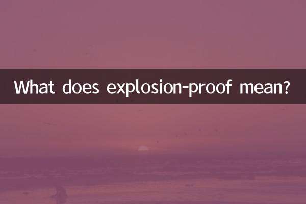 Was bedeutet explosionsgeschützt?