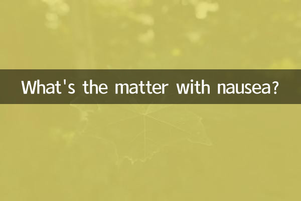 Was ist mit Übelkeit los?