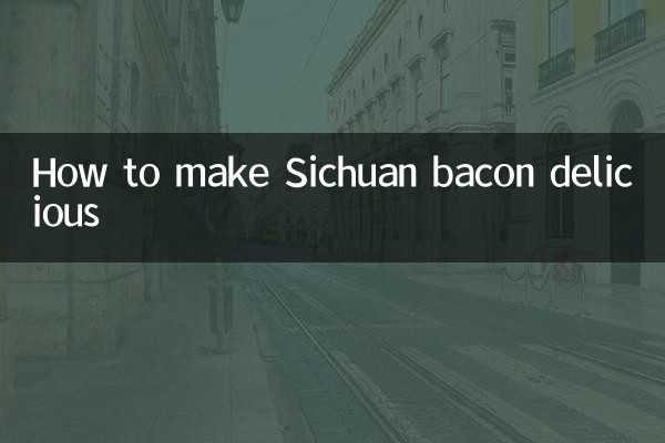 Wie man Sichuan-Speck köstlich macht