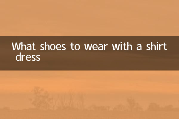 What shoes to wear with a shirt dress