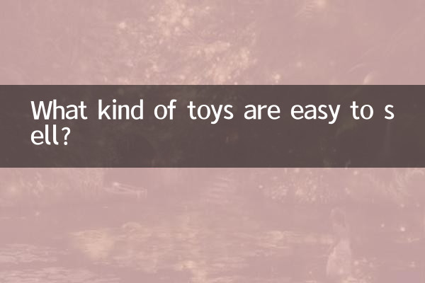 Quels types de jouets sont faciles à vendre ?