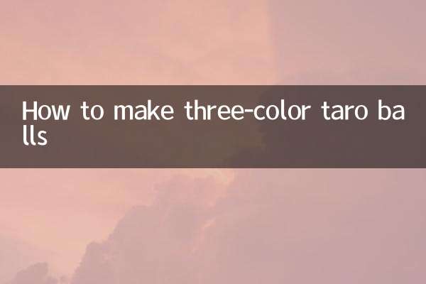 How to make three-color taro balls