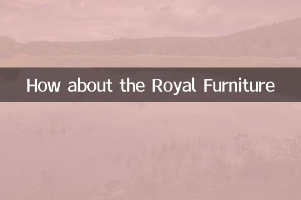 How about the Royal Furniture