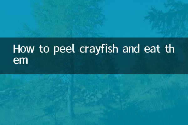 কীভাবে ক্রেফিশের খোসা ছাড়বেন এবং সেগুলি খাবেন
