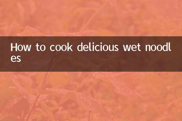 How to cook delicious wet noodles