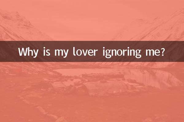 Perché il mio amante mi ignora?