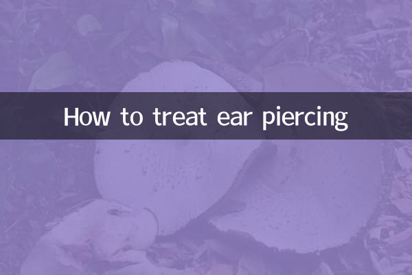 So behandeln Sie Ohrlochstechen