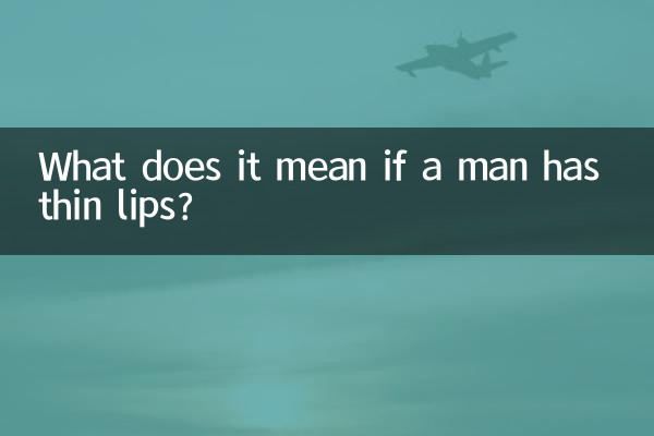 Was bedeutet es, wenn ein Mann dünne Lippen hat?
