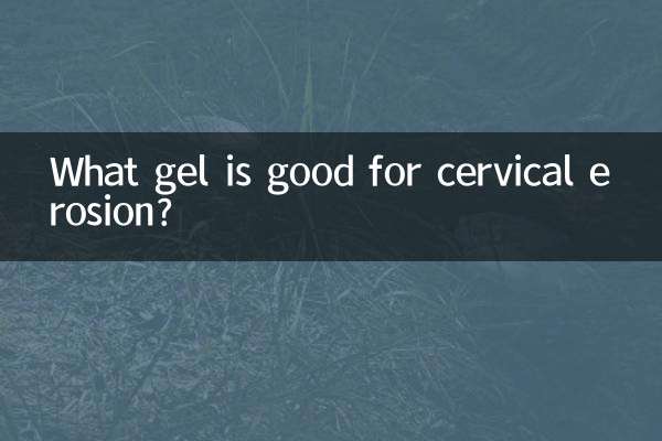 گریوا کٹاؤ کے لئے کون سا جیل اچھا ہے؟